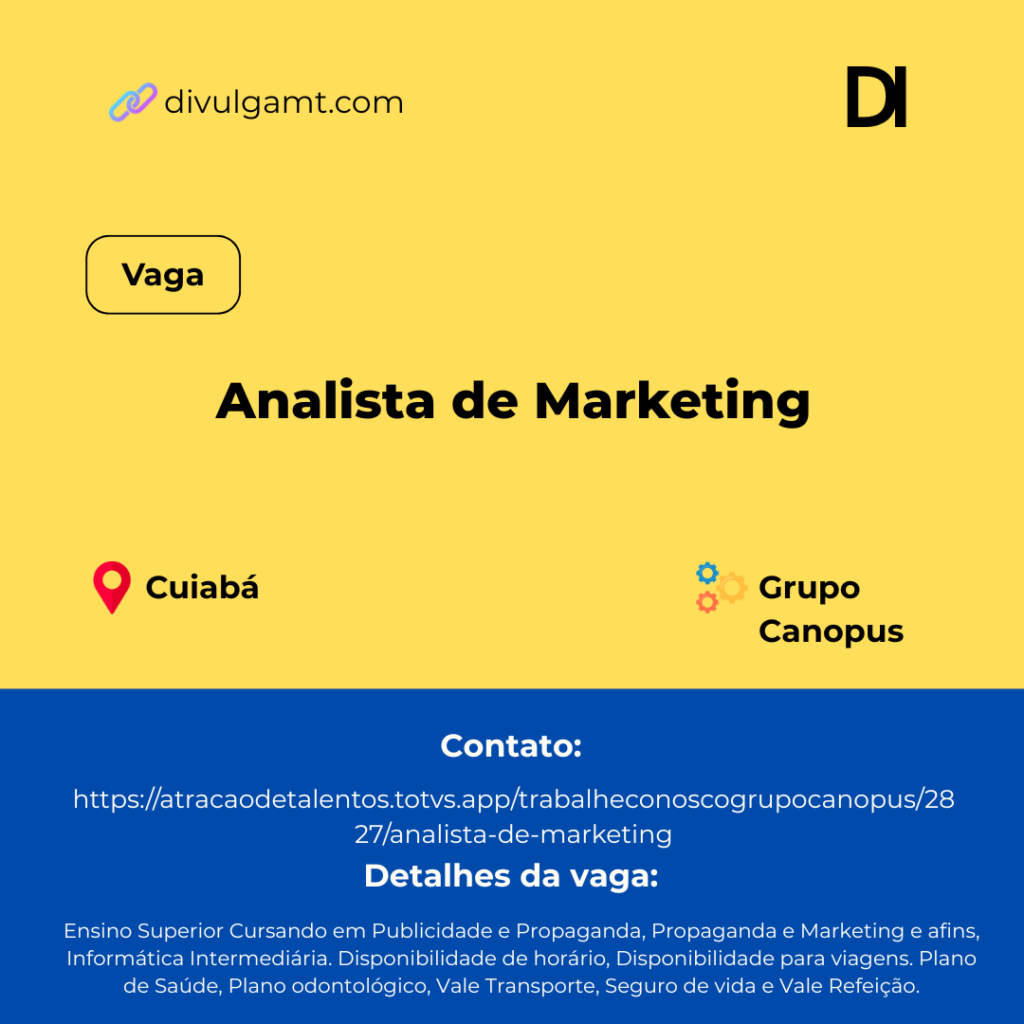 Grupo Canopus Abre Vaga para Analista de Marketing em Cuiabá