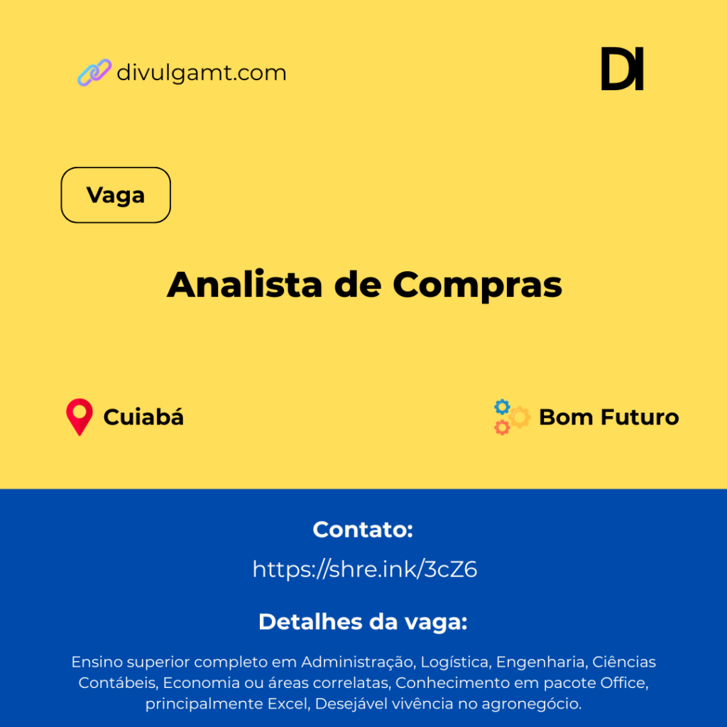 Bom Futuro Contrata Analista de Compras em Cuiabá
