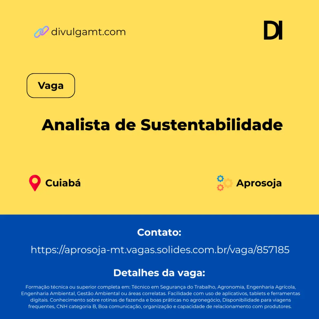 Aprosoja Abre Vaga para Analista de Sustentabilidade em Cuiabá