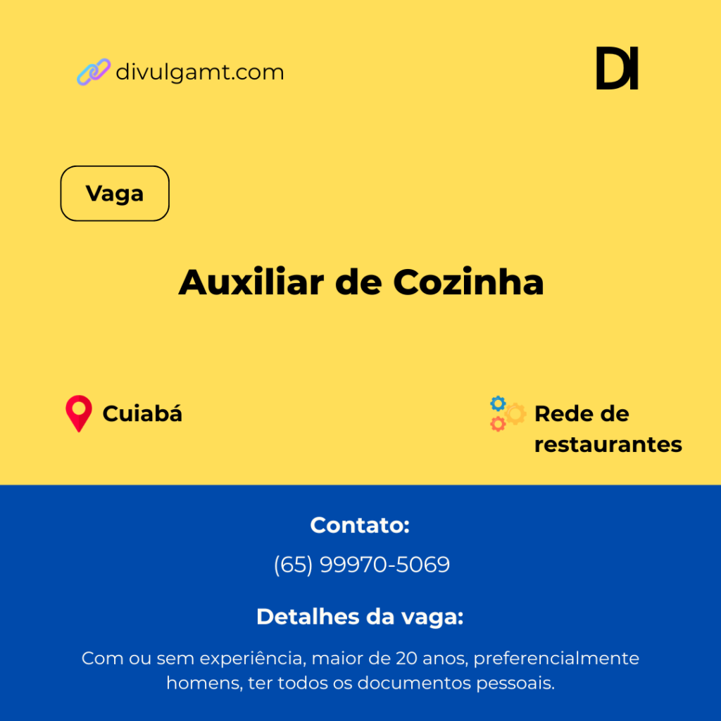 Oportunidade de Auxiliar de Cozinha (Com ou Sem Experiência) em Cuiabá