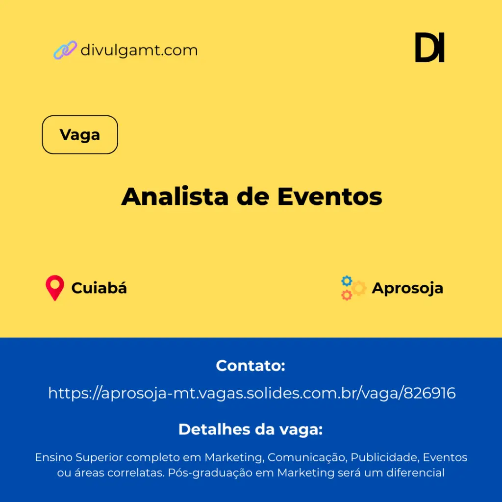 Vaga de Analista de Eventos na Aprosoja em Cuiabá
