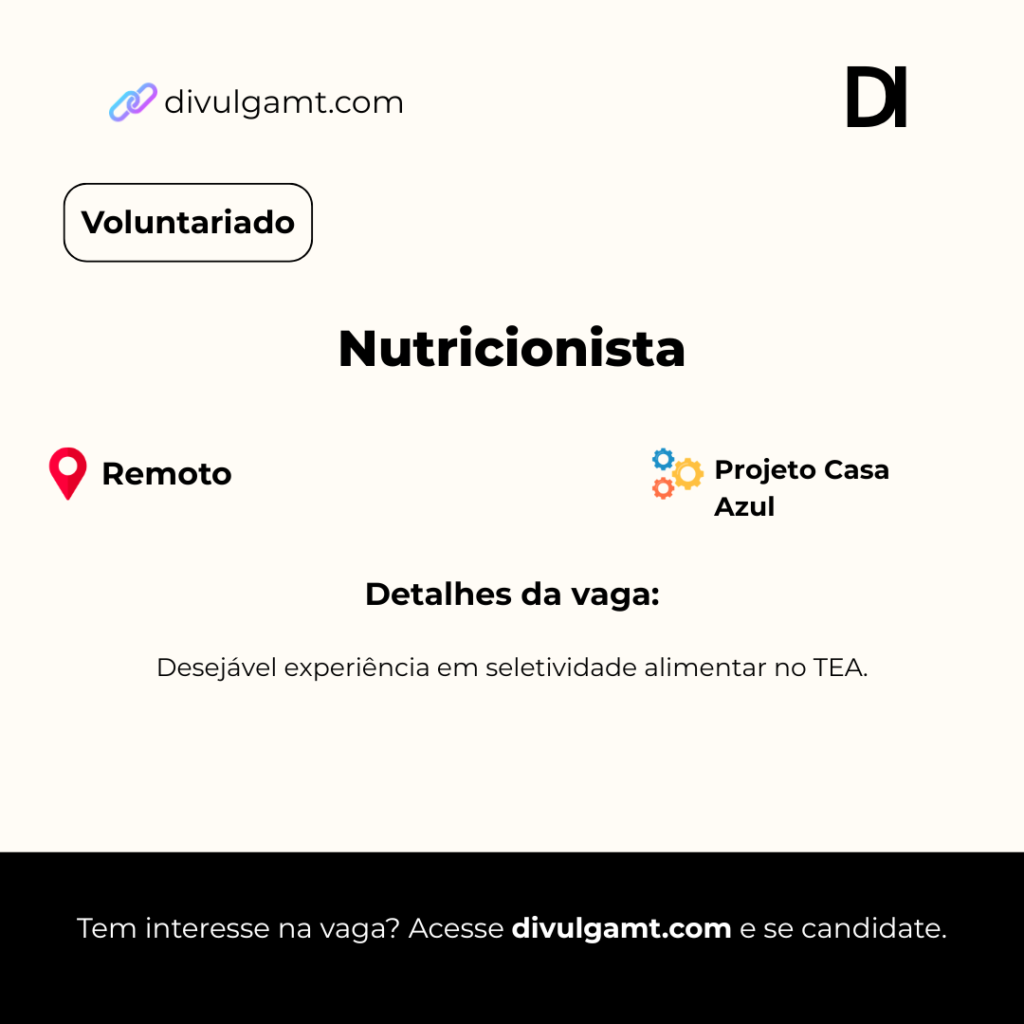 Oportunidade de Voluntariado para Nutricionista no Projeto Casa Azul