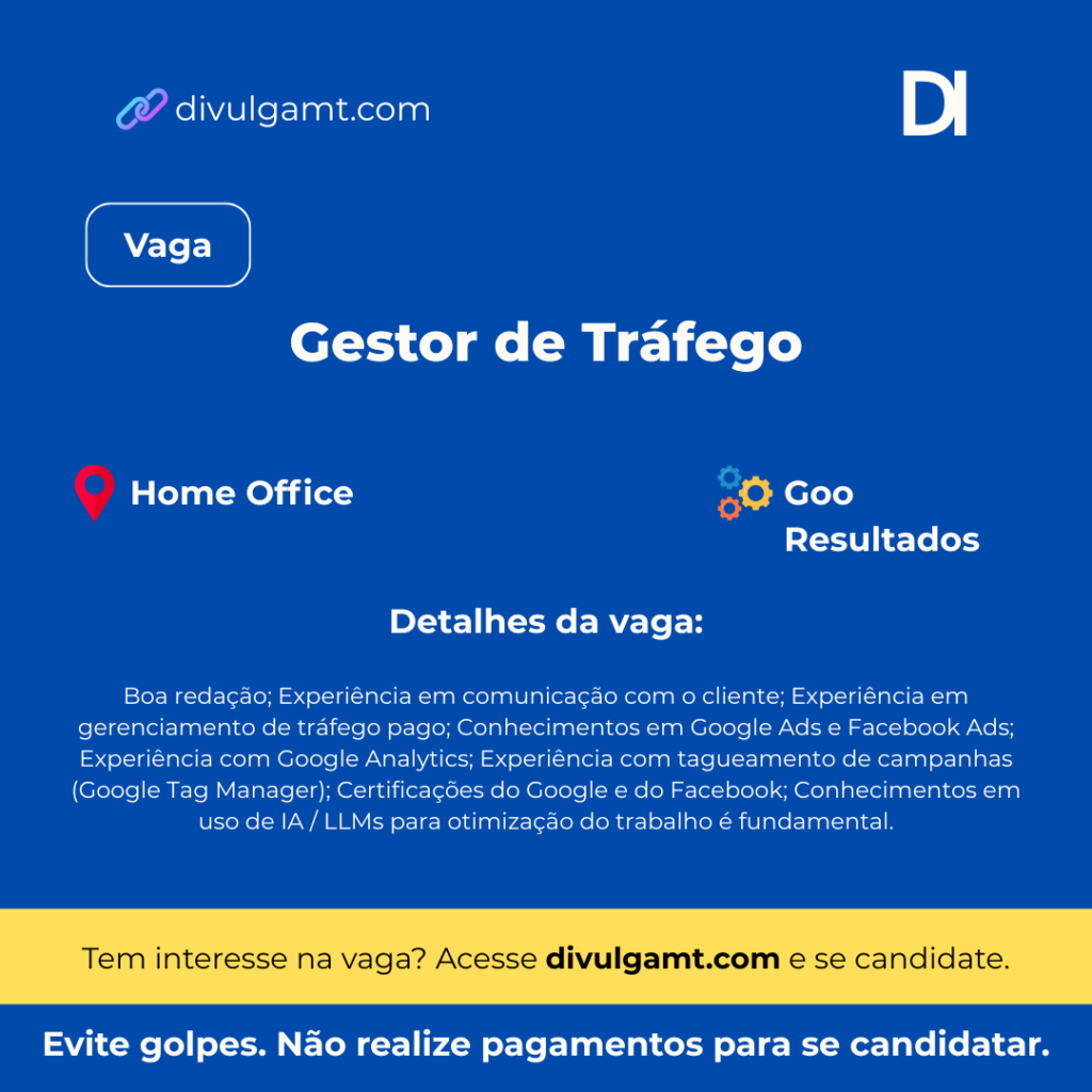Oportunidade de Gestor de Tráfego na Goo Resultados em Home Office