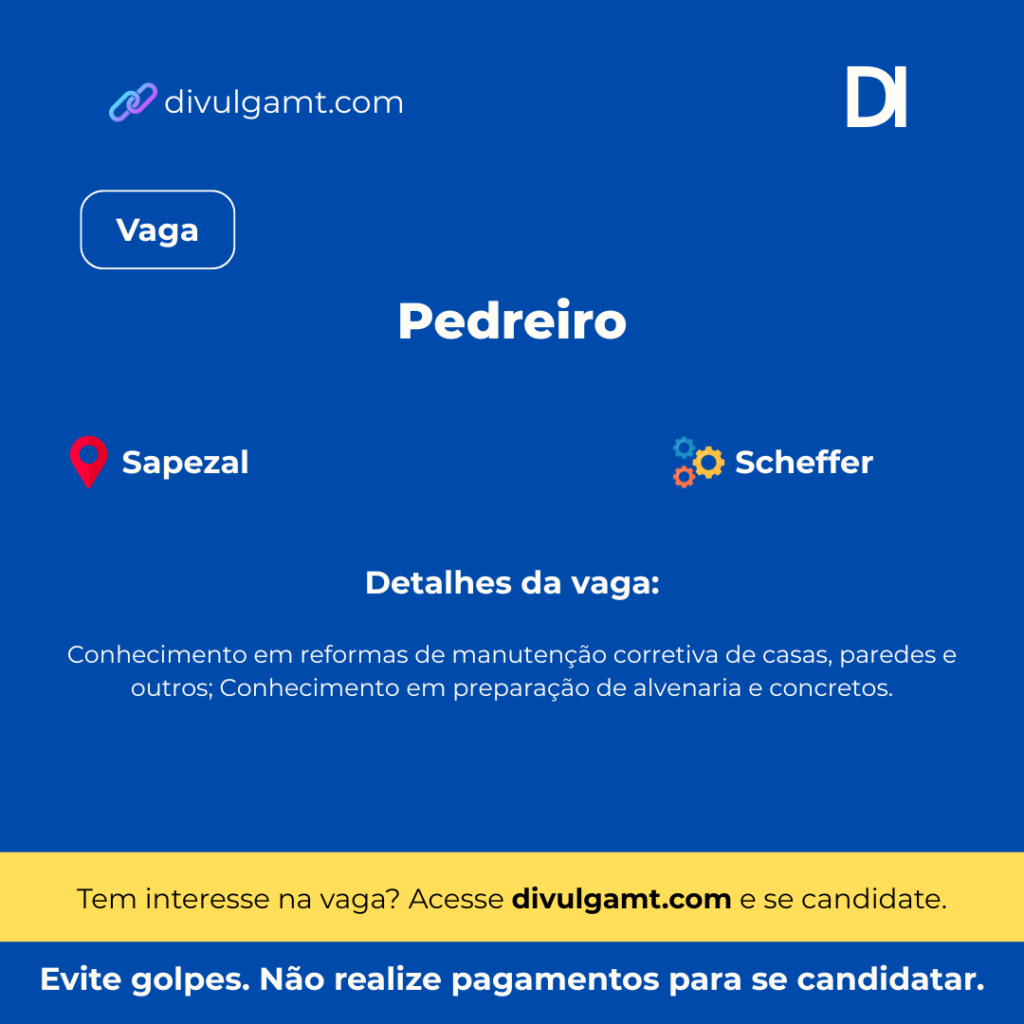 Contratação Imediata: Pedreiro na Scheffer em Sapezal